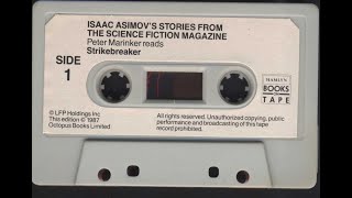 Isaac Asimov  Strikebreaker story talking by Peter Marinker [upl. by Oiromed193]