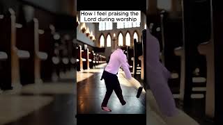 How I feel praising the LORD during worship🕺😇 [upl. by Eimmij]