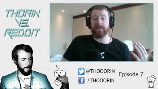 Thorin vs Reddit  Episode 7 CSGO [upl. by Ohce]