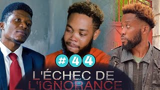 L’échec de l’ignorance Episode 44 Mini serie Mezanmi vin gade sak pase Edouardo [upl. by Linson]