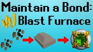 OSRS Maintain a Bond  Blast Furnace [upl. by Roskes]