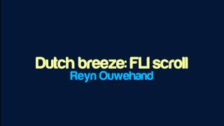 Reyn Ouwehand  Dutch breeze FLI scroll [upl. by Avruch262]