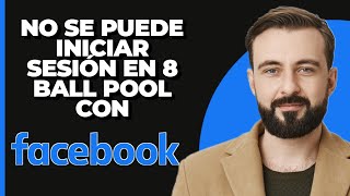 Arreglar el problema de no poder iniciar sesión en 8 Ball Pool con Facebook  Problema de inicio de [upl. by Allesig]