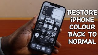 How to Restore iPhone Colour Back to Normal [upl. by Bendix]