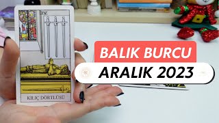 BALIK BURCU ARALIK 2023 Aylık Burç Yorumları  Tarot Falı [upl. by Erdman]