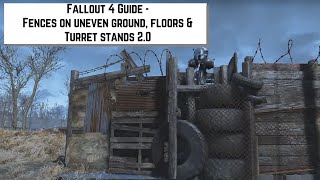 Fallout 4 Guide  Fences on uneven ground floors amp turret stands 20 [upl. by Marten]