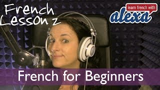 Learn French With Alexa Polidoro Free French Lesson 2 [upl. by Mathi]