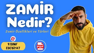 ZAMİR Adıl Zamir Çeşitleri 📌 9Sınıf Edebiyat Roman Ünitesi  Deniz Hoca  PDF 📘📕 [upl. by Vinna43]