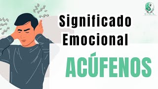 Los ACÚFENOSTINNITUS📍 Causas Emocionales [upl. by Ramoj]