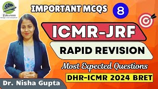 ICMR Revision Series Part8  Expected Questions for ICMR  Biodotcom  Dr Nisha Gupta  icmr jrf [upl. by Naneek238]