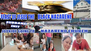 GOING TO NAZARENO CHURCH WITH FAMILYFEAST OF JESUS THE BLACK NAZARENE🙏🙏🙏 [upl. by Cann]