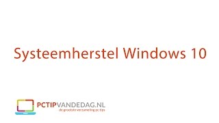 Systeemherstel Windows 10 [upl. by Letnuhs158]