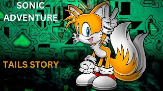 I WANNA FLY HIGH Sonic Adventure TAILS STORY part 1 [upl. by Watkin644]