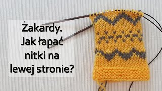 Żakardy na drutach czyli dwukolorowe dzierganie żakard fairisle [upl. by Eus289]