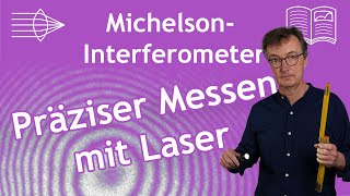 MichelsonInterferometer Aufbau Experiment und Erklärung [upl. by Nassah369]