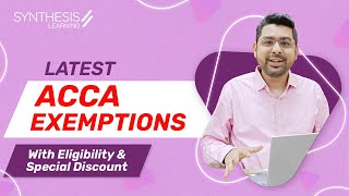 Latest ACCA Exemptions with Eligibility amp Special Discount [upl. by Ablem]