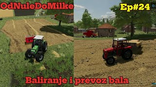 BALIRANJE I PREVOZ BALA FS22 EP24 OD NULE DO MILKE [upl. by Tadd]