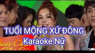 Tuổi mộng xứ đông karaoke remix tone nữ [upl. by Orofselet]