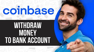 How to Withdraw Money From Coinbase to Bank Account [upl. by Anaerol]