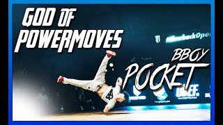 Bboy Pocket  God of Powermoves [upl. by Malvino]