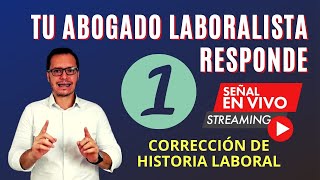 🔴CORRECCIÓN DE HISTORIA LABORAL VS RECUPERACIÓN DE SEMANAS🔴 [upl. by Mitchel]