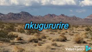 Nyemerera Mana nkugururire video lyrics made by Eric [upl. by Marlyn]