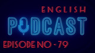 English Story  easy English Story Podcast  Episode No  79 [upl. by Britney]