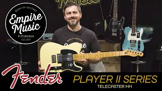 FIRST LOOK  Fender Player II Telecaster HH  EMPIRE MUSIC [upl. by Silberman15]