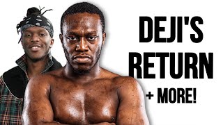 Dejis RETURN To Boxing and More [upl. by Aekerly799]