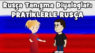 Rusça Tanışma Diyalogları l Tanışma Cümleleri ve Hazır Diyaloglar [upl. by Margy48]