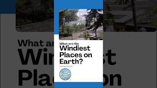 Windiest Places on Earth  The Ultimate Guide [upl. by Lleira]