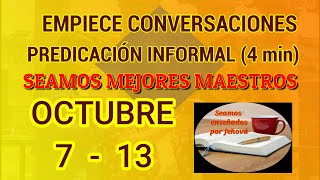 Seamos mejores maestros Predicación informal 4 min Semana Octubre 7  13 [upl. by Abla792]