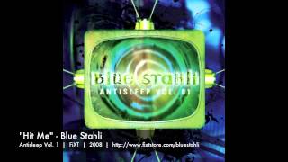 Blue Stahli  Hit Me [upl. by Jennee]