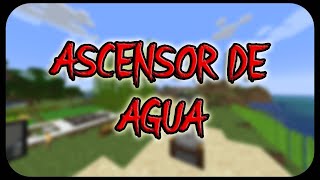 ASCENSOR DE AGUA PA LA GRANJA  minecraft  parte 90 [upl. by Riaj]