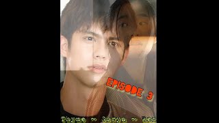 ThymeampGorya  Episode 3  F4 Thailand 😍 Rens forehead Kiss [upl. by Errecart]