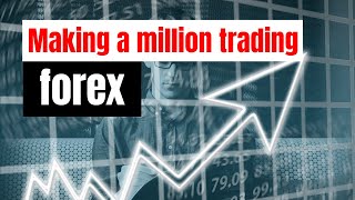 Making a million trading [upl. by Abert]