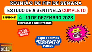 As duas Cartas de Pedro o que podemos aprender Reunião 410 de dezembro 2023 Estudo de a sentinela [upl. by Emolas]