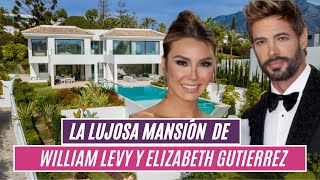 ðŸ”´La lujosa mansioÌn de WILLIAM LEVY y ELIZABETH GUTIÃ‰RREZðŸ¤© [upl. by Aniretak]