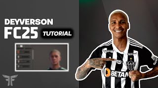 Deyverson FC25 FACE TUTORIAL  Caras personalizadas [upl. by Aihsyt]