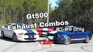 5 Gt500s and their Exhaust Setups quot0709quot [upl. by Chery490]