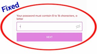 How To Fix Your Password Must Contain 8 To 16 Characters A Later Problem 2022 [upl. by Yrtua394]