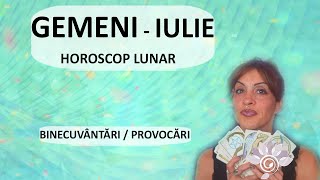 GEMENI IULIE Tarot  Noutăți Binecuvântări Provocări Zodii de AER  Horoscop [upl. by Rustice]