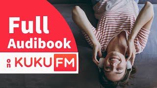 How to Listen Full Audiobooks Free on KUKU FM [upl. by Eytteb]