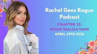 Rachel Goes Rogue  Chapter 22 Rogue Realizations  VPR RachelGoesRogue VanderpumpRules [upl. by Masry]