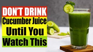 What Happens When You Drink Cucumber Juice Every Day Pros amp Cons [upl. by Kcirdnekal]