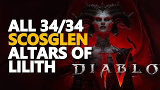 All 34 Scosglen Altars of Lilith Locations Diablo 4 [upl. by Amadeo]