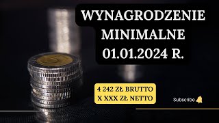 Wynagrodzenie minimalne 2024  kwota netto  01012024 r [upl. by Claudelle]