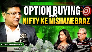 Master the power of option buying for huge profits  NitinMurarkaNifty deeptalks optionstrading [upl. by Diba]