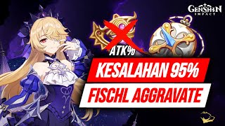 Ternyata Selama Ini Saya pun SALAH Analisis Build Fischl Aggravate ATK VS EM  Meppostoreid [upl. by Solon152]