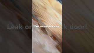 Leak on roof deck door contractor roof home roofrepair diy construction work [upl. by Medlin]